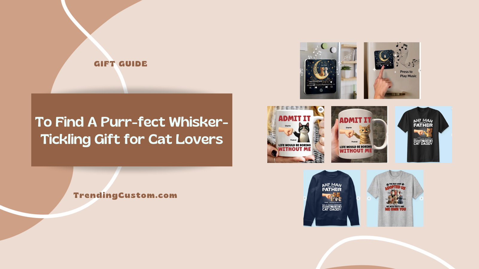 Gift Guide To Find A Purr-fect Whisker-Tickling Gift for Cat Lovers- May 1st