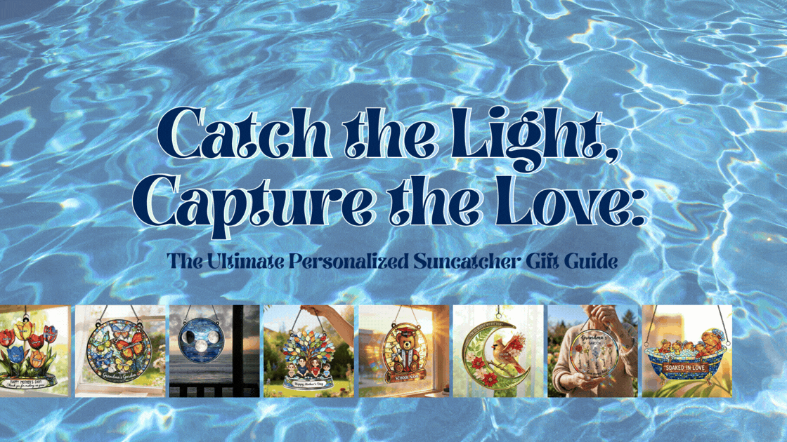 ✨ Catch the Light, Capture the Love: The Ultimate Personalized Suncatcher Gift Guide