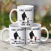 Like Father Like Son Like Daughter Personalized Mug