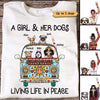Girl & Dogs Living Life In Peace Hippie Bohemian Girl Personalized Shirt