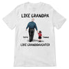 Like Grandpa Like Grandson Granddaughter Personalized Shirt