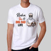 Rockin‘ Dog Dad Life Old Man Personalized Shirt