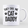 Tattoo Cats They Call Me Cat Daddy Personalized Mug