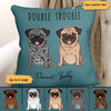 Sitting Pug Double Trouble Personalized Pillow (Insert Included)