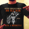 Never Underestimate An Old Man With Motorcycle Personalized Shirt