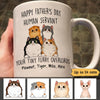 Happy Father‘s Day Human Servant Gift For Cat Dad Personalized Mug