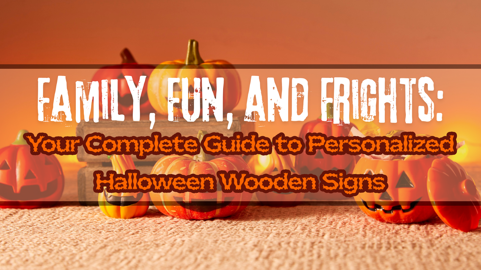 🎃 Family, Fun, and Frights: Your Complete Guide to Personalized Halloween Wooden Signs 🎃