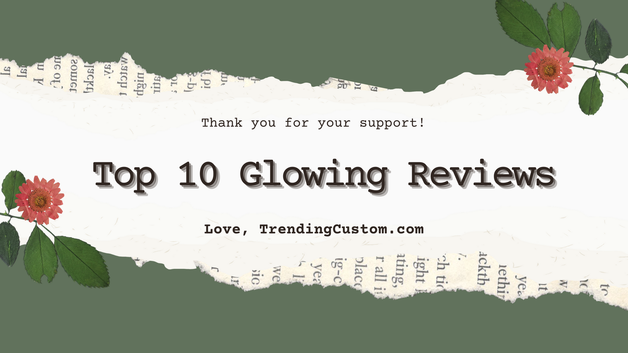 Top 10 Glowing Reviews: Our Customers Have Spoken!