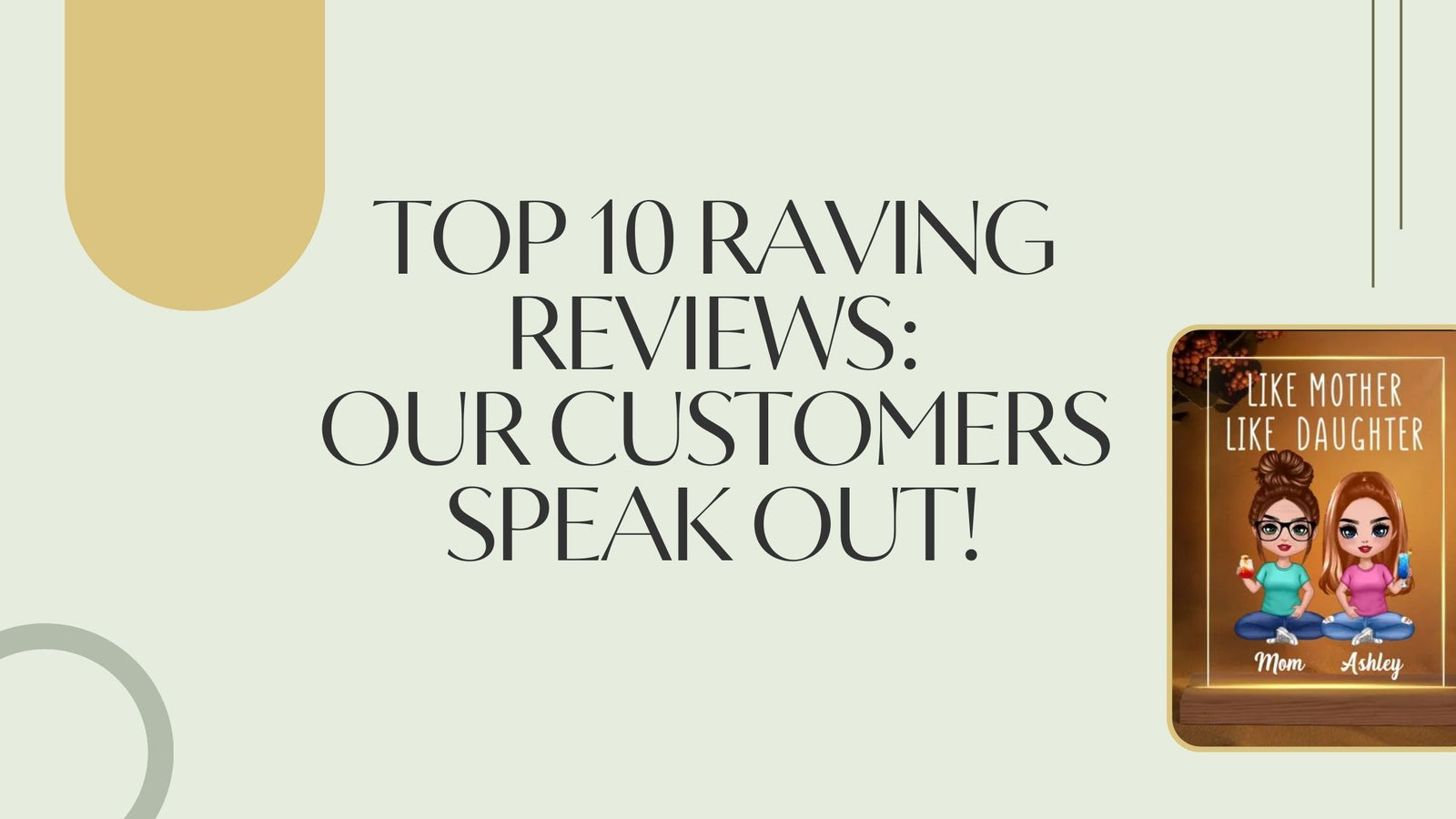 Top 10 Raving Reviews: Our Customers Speak Out! - April 16th