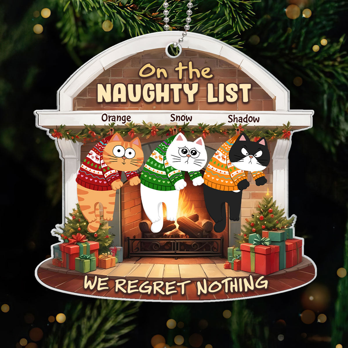 On The Naughty List We Regret Nothing Funny Cat Personalized Acrylic Ornament