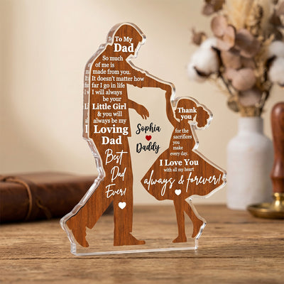 I Will Always Be Your Little Girl Father & Daughter Dancing - Personalized Acrylic Block Plaque - Sentimental Father's Day Gift For Dad From Daughter