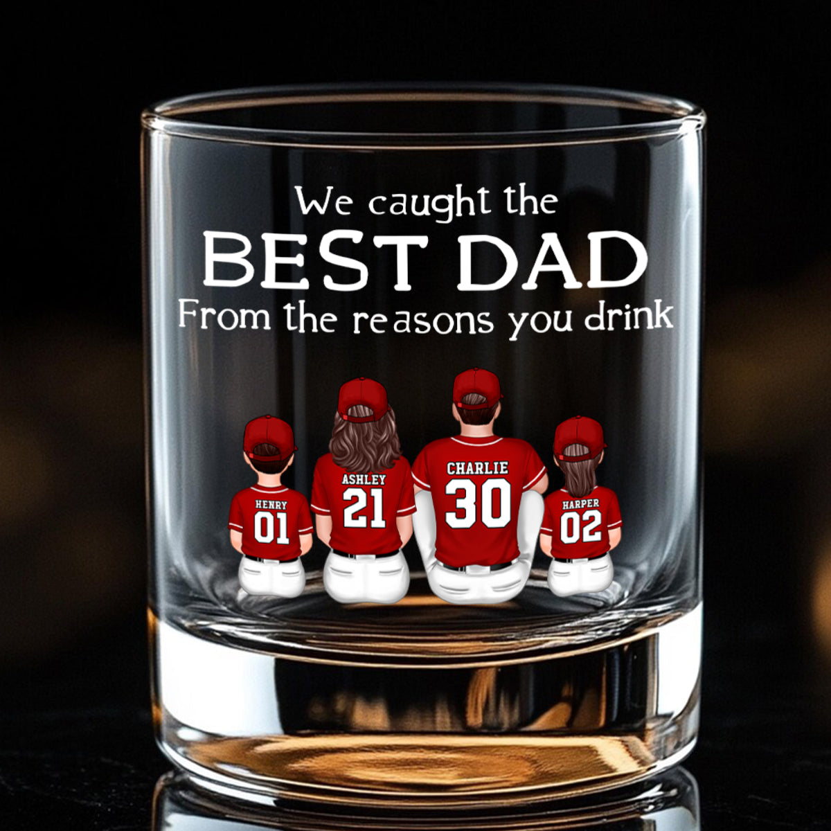 We Caught the Best Dad, From the Reasons You Drink Personalized Whiskey Glass, Father's Day Gift for Baseball Dad