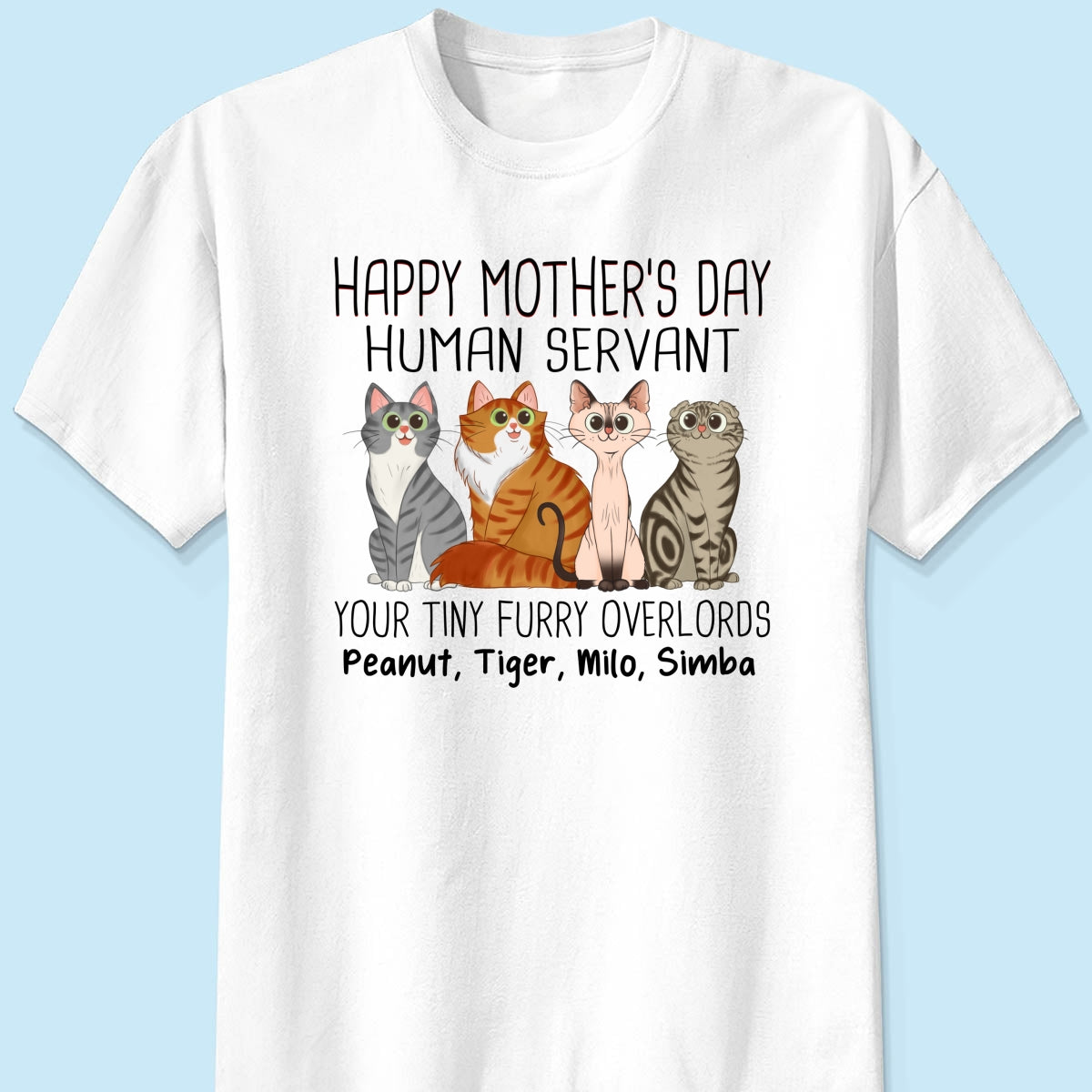 Cartoon Sitting Cats Happy Mother‘s Day Cat Human Servant Personalized Shirt