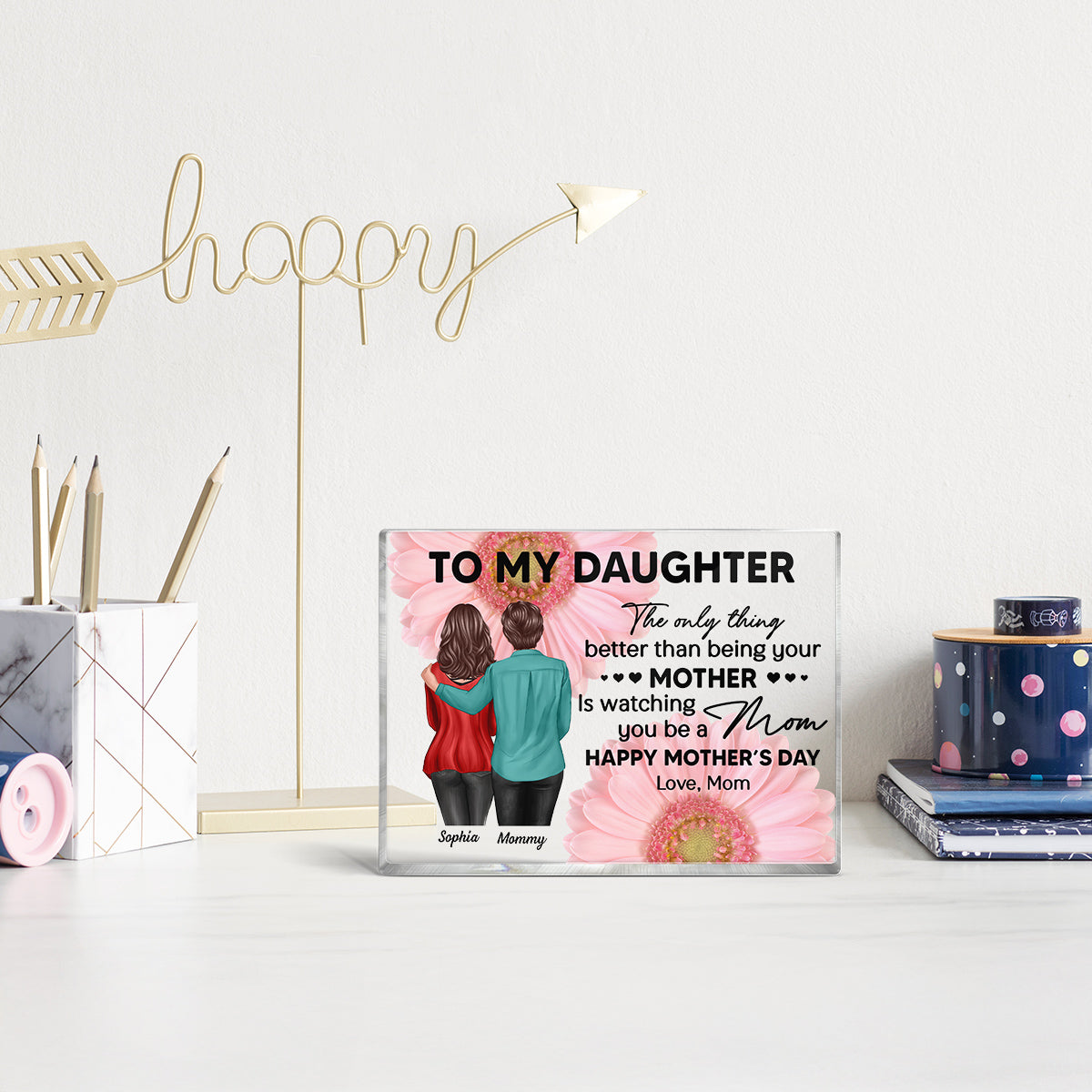 Daisy Flower To My Daughter From Mom Happy Mother's Day Personalized Rectangle Acrylic Block Plaque