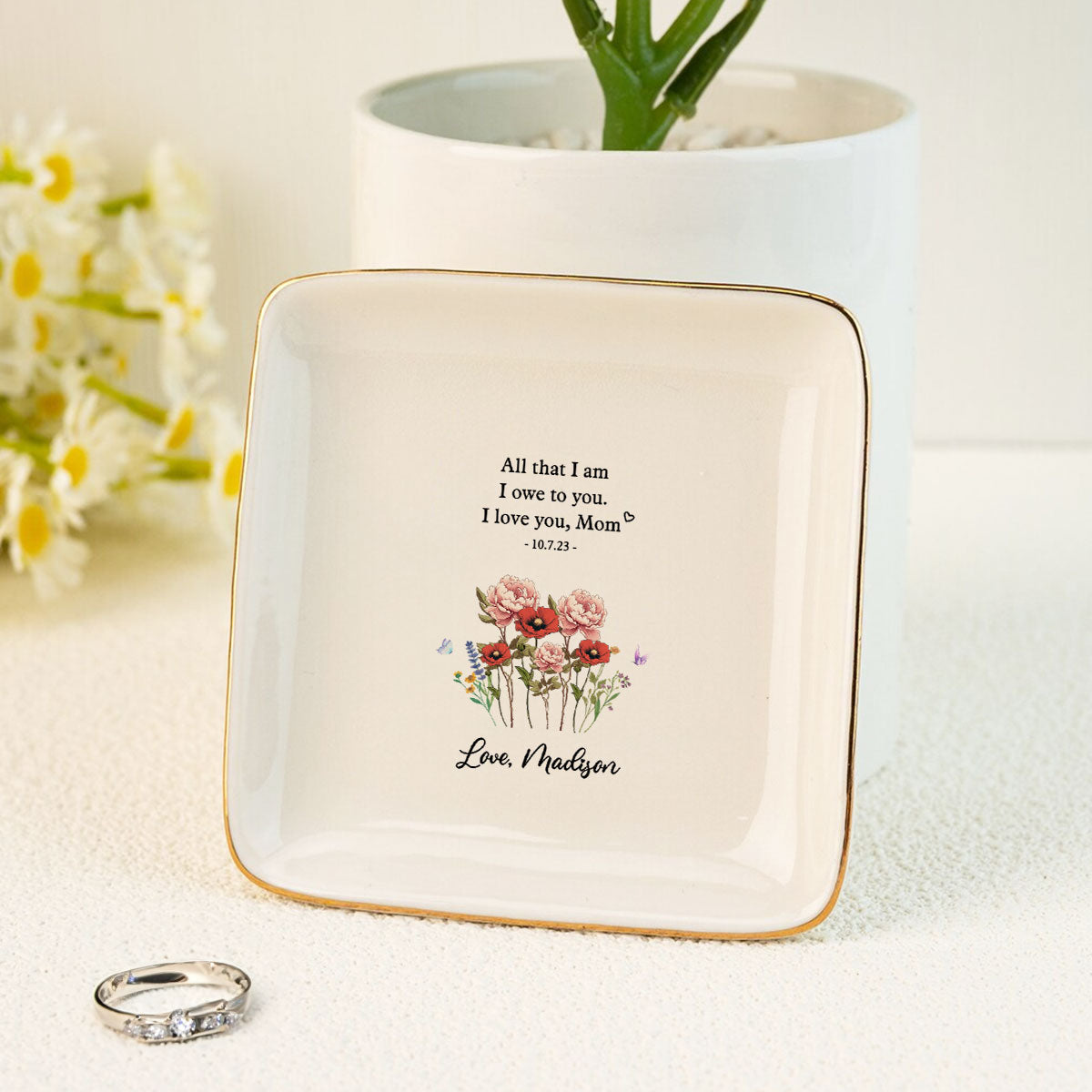 All That I Am I Owe To You Personalized Jewelry Dish, Mother Of The Bride Wedding Gift, Mothers Day Gift From Daughter