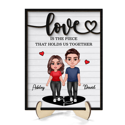 Love Is The Piece That Holds Us Together Couple Personalized 2-layer Wooden Plaque