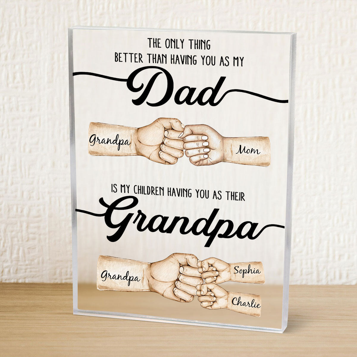 The Only Thing Better Than Having You As My Dad Fist Bump Personalized Acrylic Block, Father's Day gift for Dad from Daughter from Son