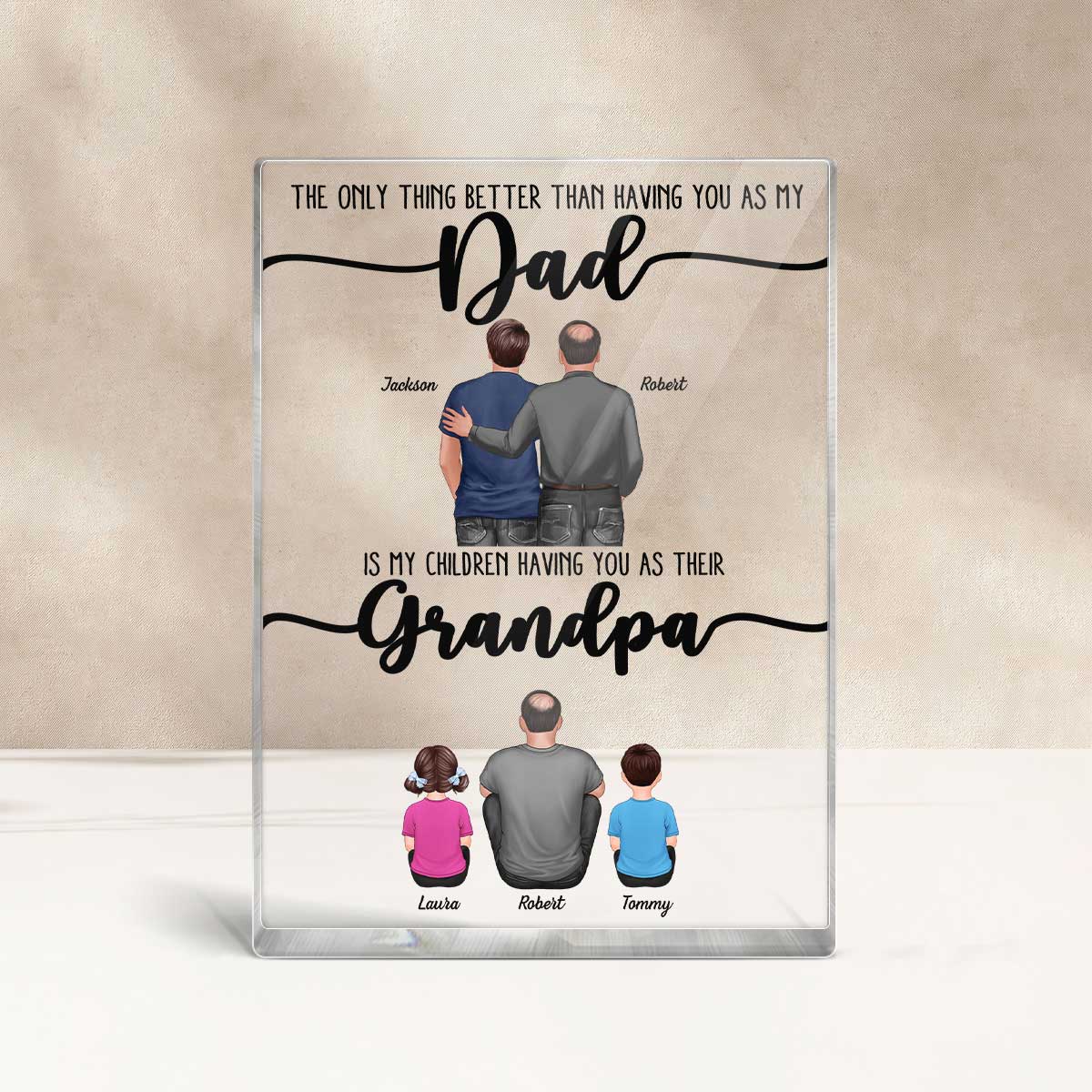 The Only Thing Better Than Dad Grandpa Back View Personalized Acrylic Block, Father's Day gift from Son