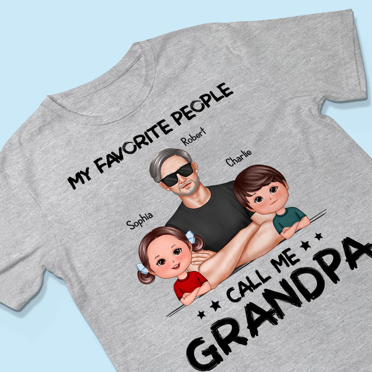 Favorite People Call Me Grandpa Personalized Shirt