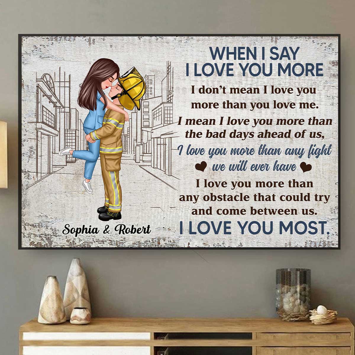 I Love You More Couple Hugging Kissing Gifts by Occupation Gift For Her Gift For Him Firefighter, Nurse, Police Officer Personalized Poster