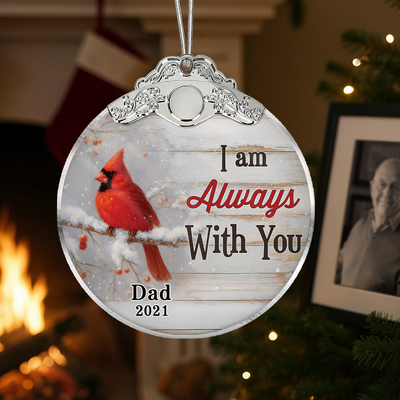 We're Always With You Cardinals In Snow - Personalized Glass Ornament With Silver Cap - Christmas Memorial Keepsake For Family