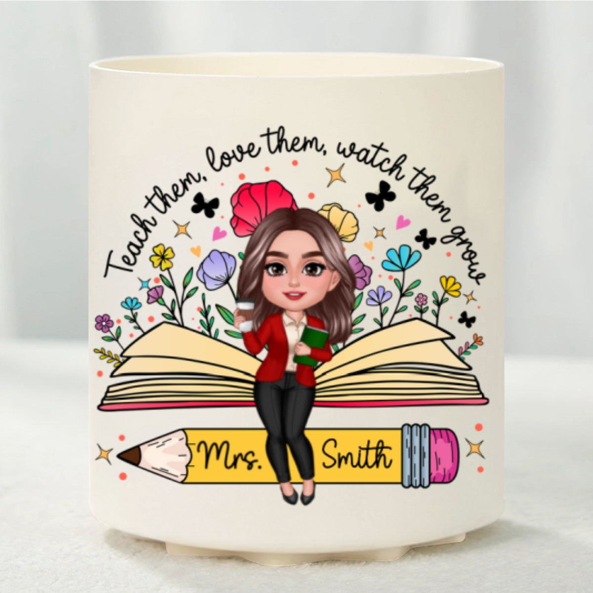 Teacher Teach Them Love Them Watch Them Grow Wildflowers Personalized Rotating Pen Holder