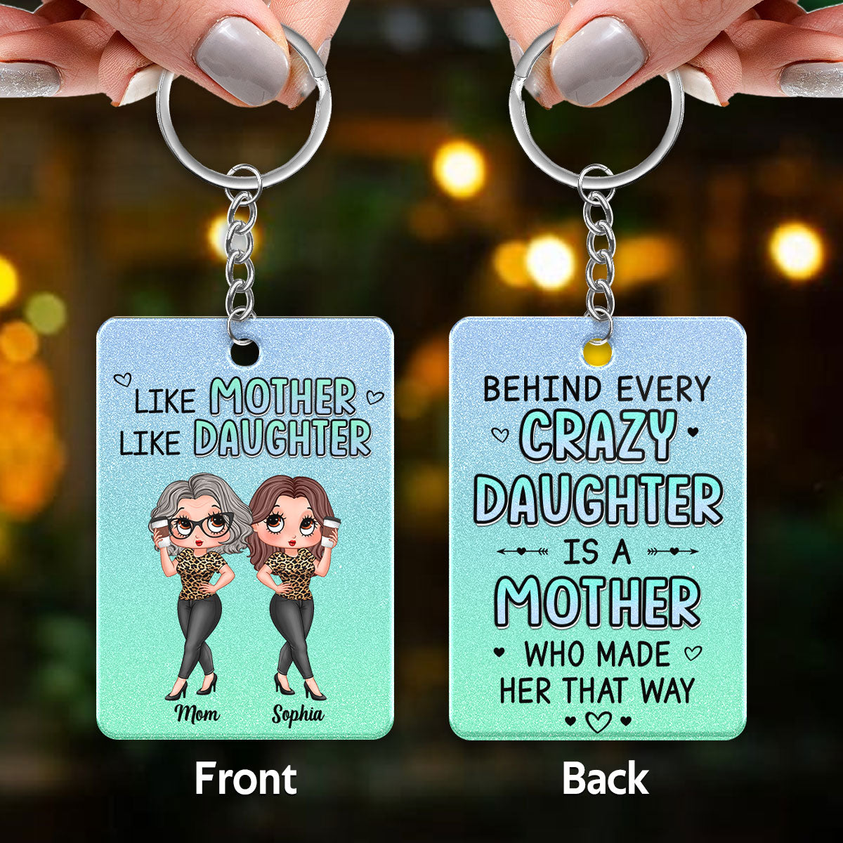 Green & Blue Like Mother Like Daughter Pretty Sassy Personalized Acrylic Keychain