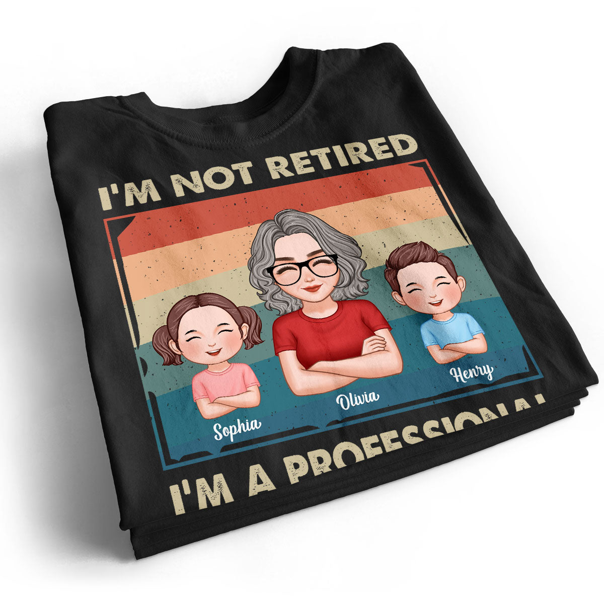 Retro I‘m Not Retired I’m Professional Grandma Personalized Shirt