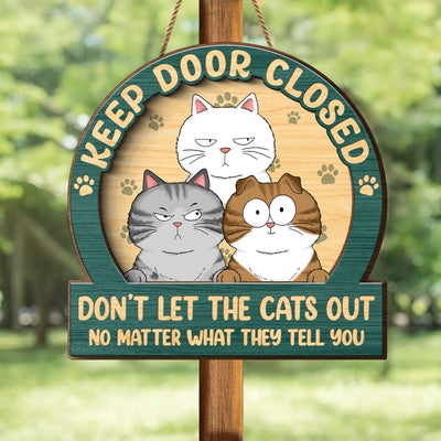 Keep Door Closed Cats Planning Escape Personalized 2-Layer Wood Sign