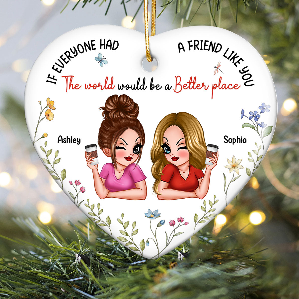 If Everyone Had A Friend Like You Personalized Ceramic Heart Ornament, Christmas Gift For Besties, Best Friends