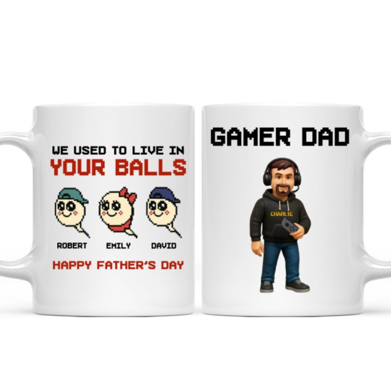 We Used to Live in Your Balls Pixel Gamer Dad Personalized Mug, Father's Day Gift for Gamer Dad