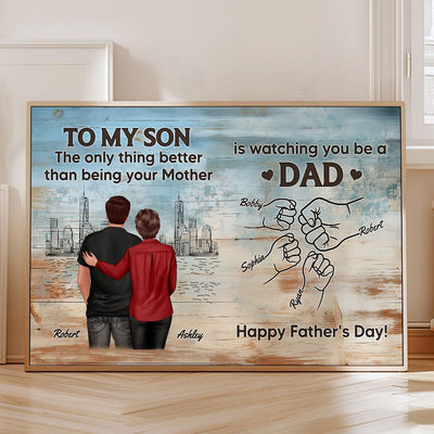 Watching You Be A Dad From Mom Dad To Son Wooden Texture Personalized Poster, Gift For Son