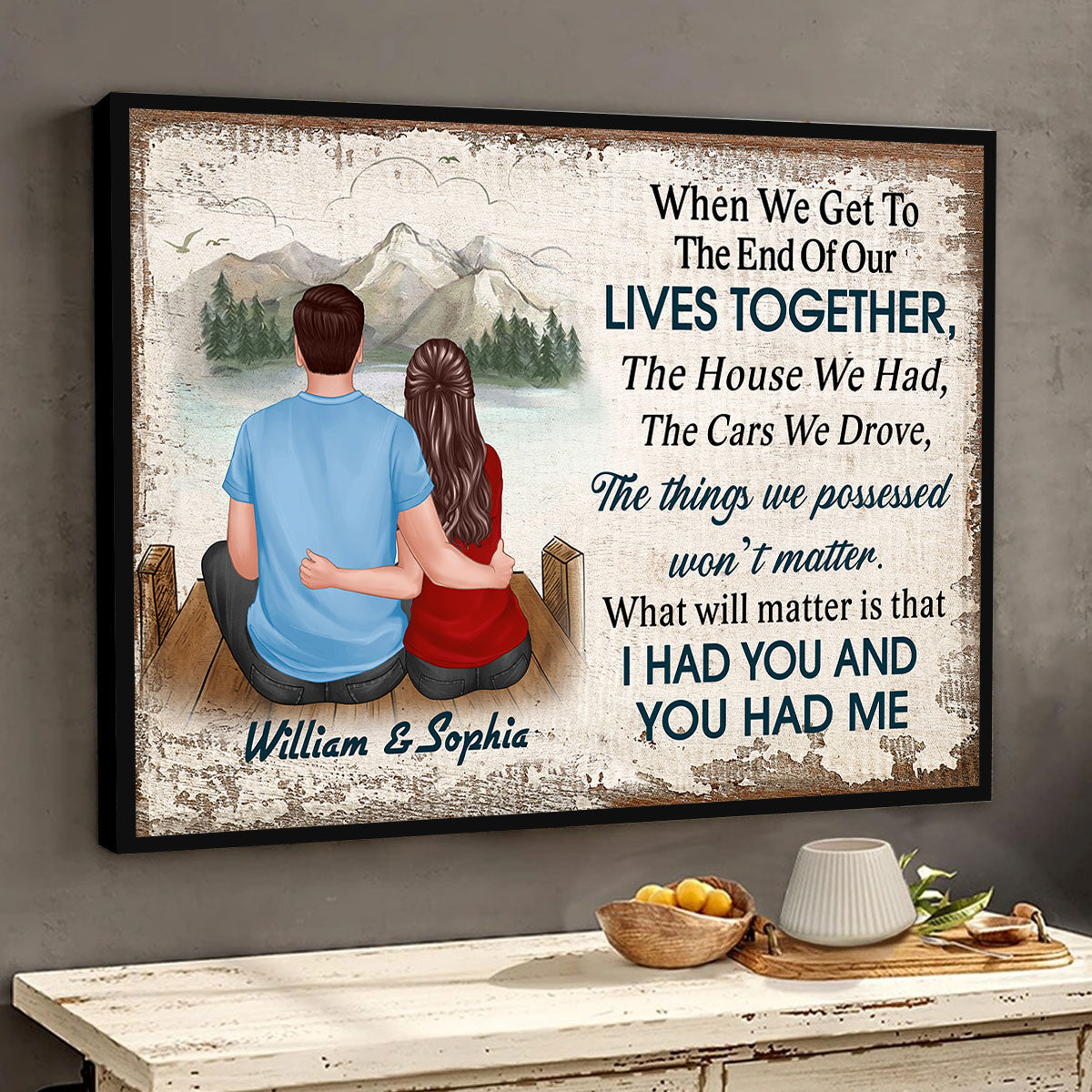 To The End Of Our Lives Landscape Couple Personalized Poster