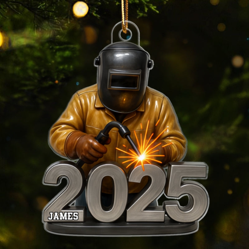 3D Effect Welder Working 2025 - Personalized Acrylic Ornament - Gift For Welders, Metal Worker Mechanic Welding