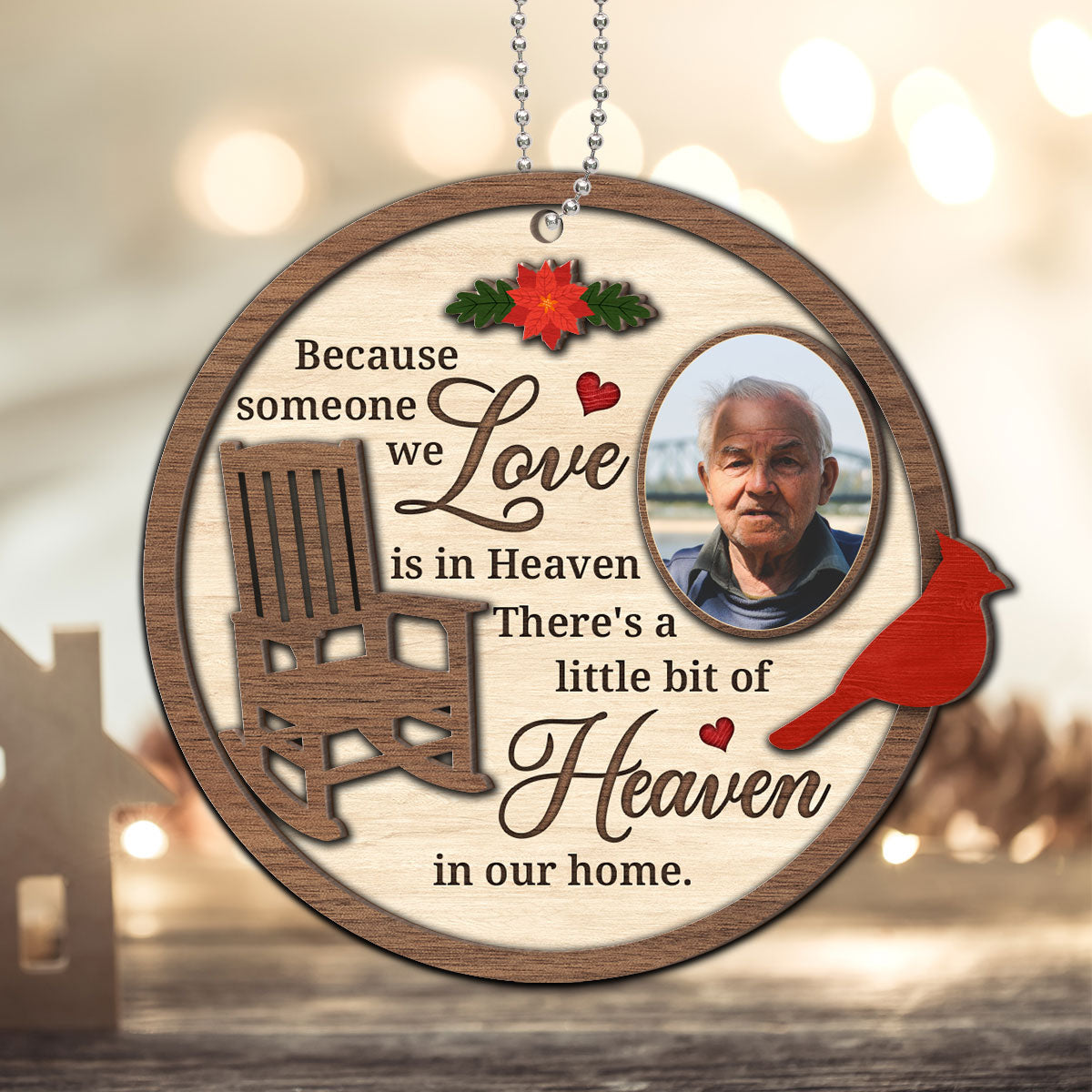 Cardinal Because Some One We Love In Heaven Memorial Chair Christmas Personalized 2-Layer Wooden Ornament