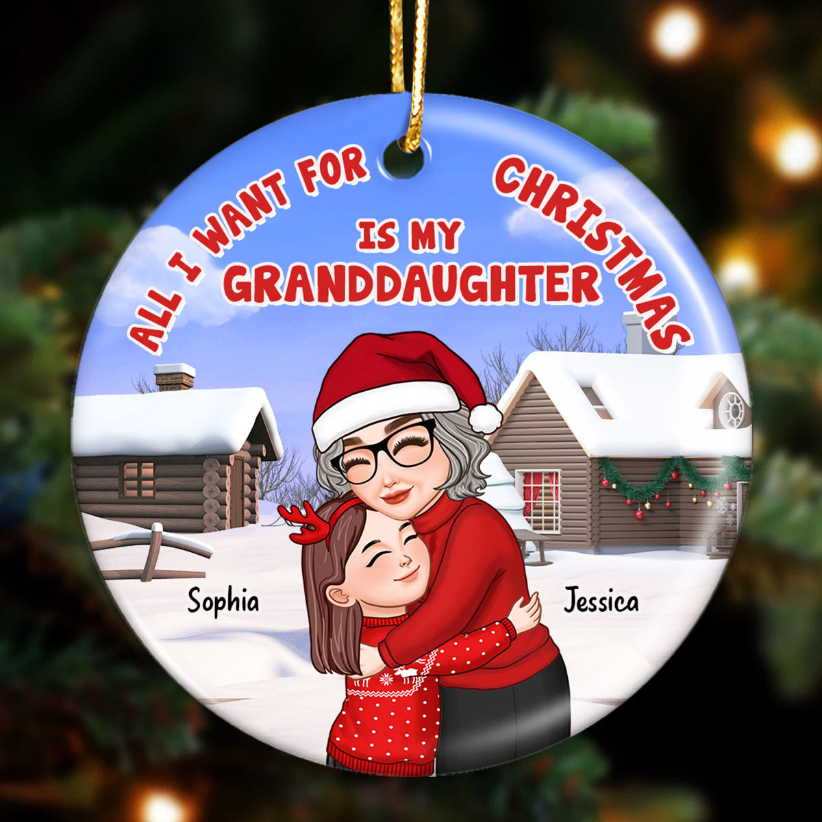 All I Want For Christmas Is My Grandkid Personalized Circle Ornament