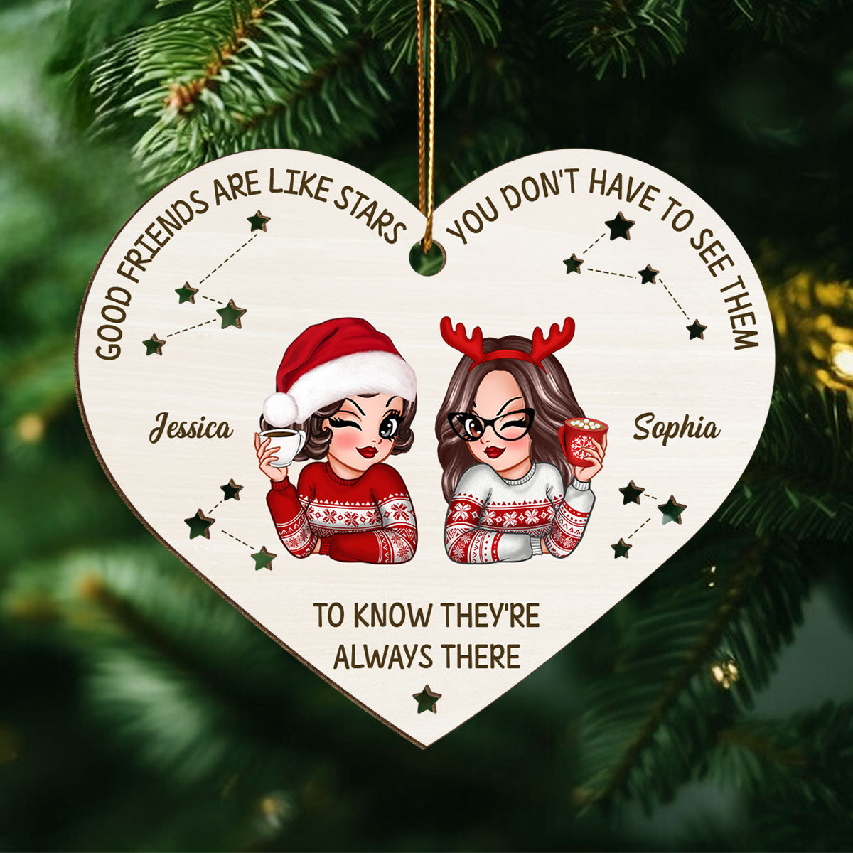 Good Friends Are Like Stars They're Always There Personalized Wooden Ornament, Best Friends Christmas Gift
