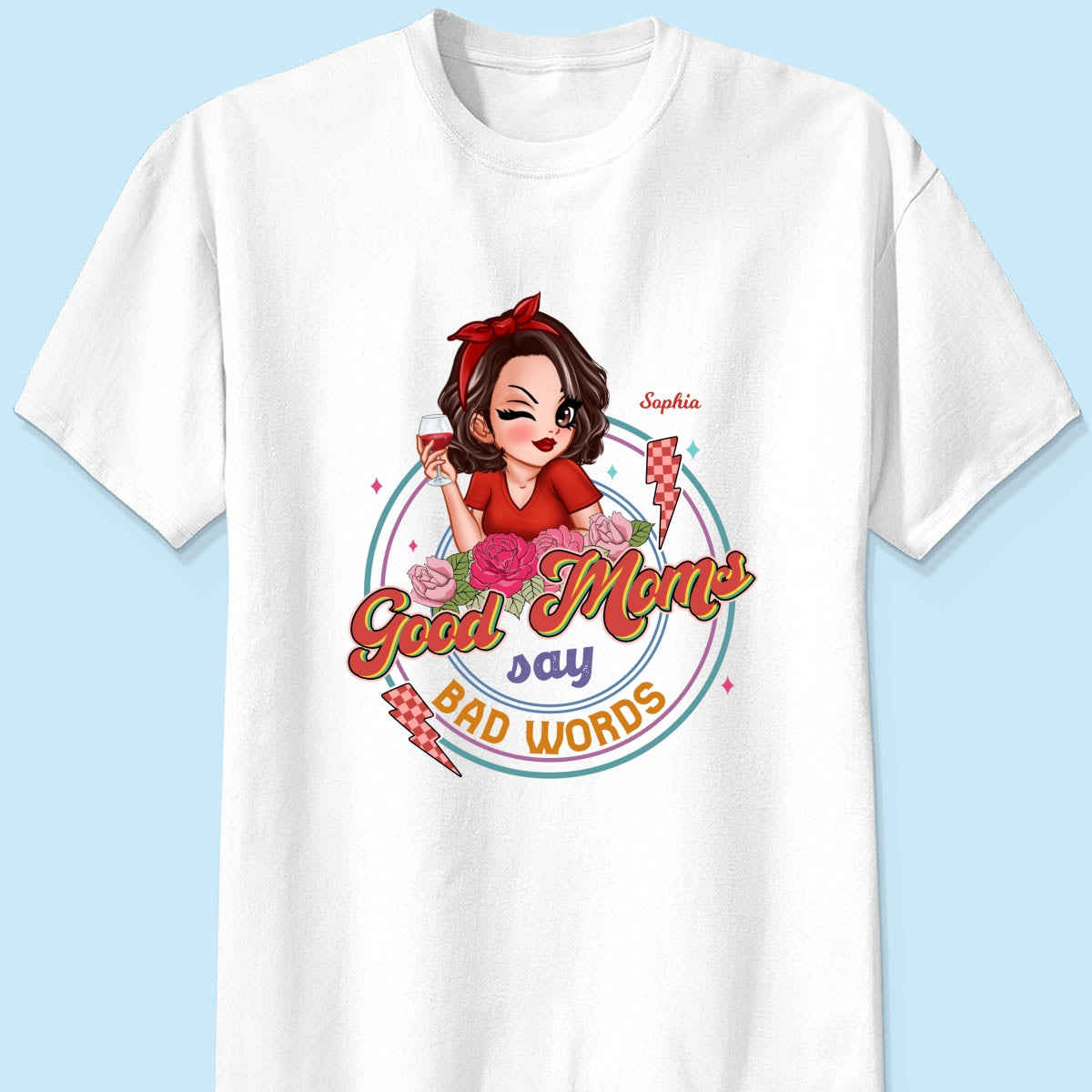 Good Moms Say Bad Words Retro Personalized Shirt, Gift For Mom