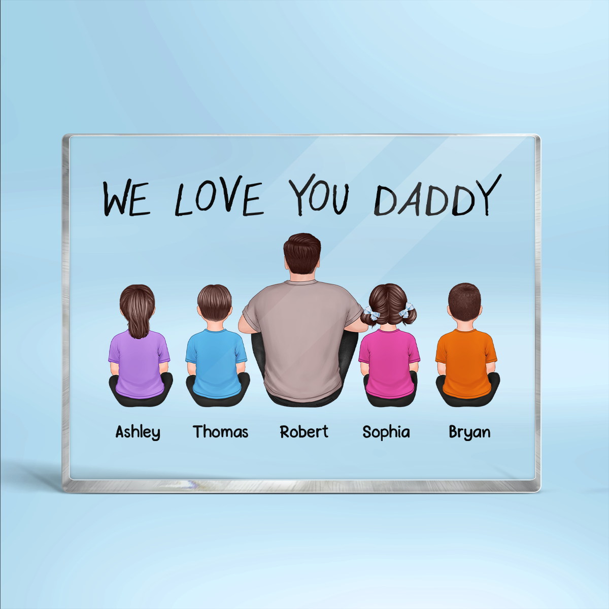 We Love You Daddy Back View Man Sitting With Kids Dogs Cats Personalized Horizontal Rectangle Acrylic Block