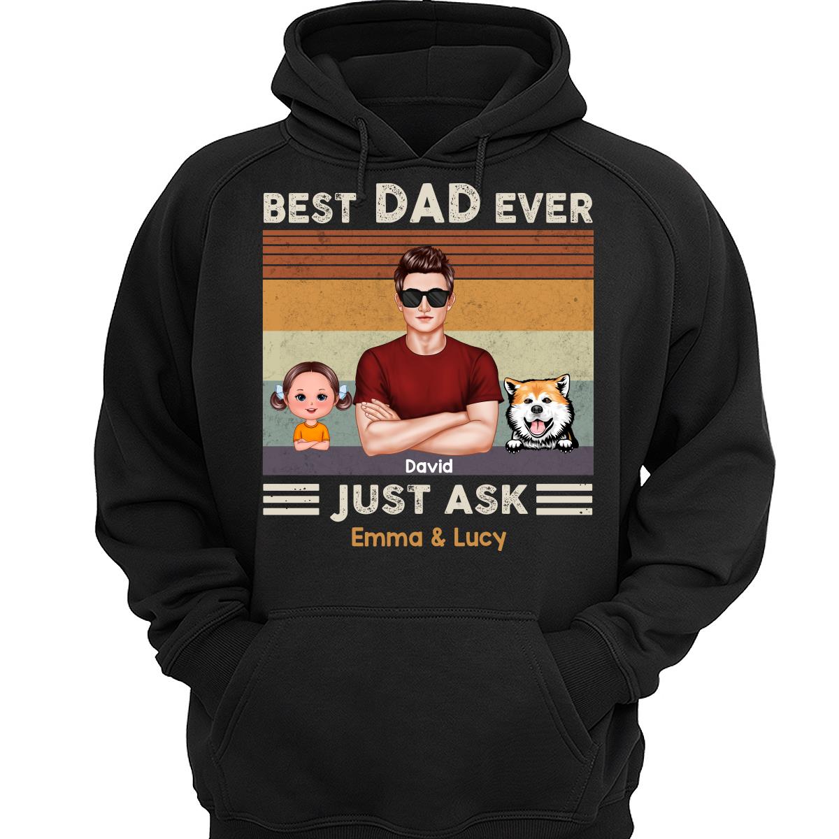 Retro Best Dad Ever Just Ask Kids Dogs Cats Personalized Shirt