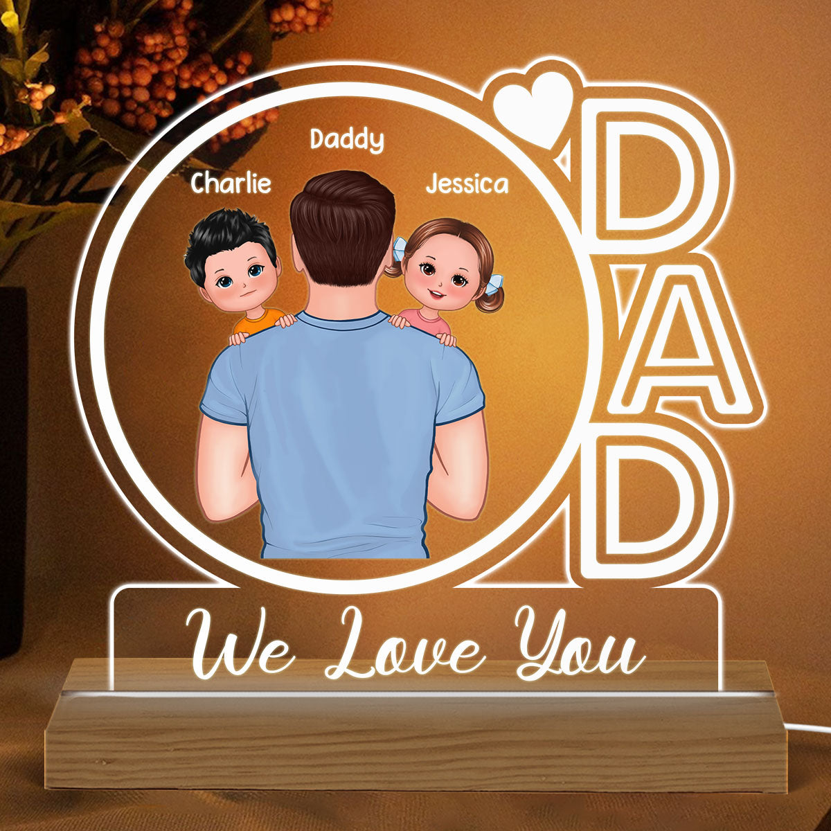 Dad We Love You Back View Dad Holding Kids Personalized Custom Shape Acrylic Plaque With Warm LED Night Light