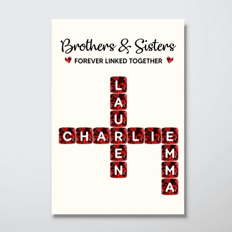 Brothers Sisters Forever Linked Together 3D Crystal Crossword - Personalized Poster - Sentimental Gift for for Loved Ones