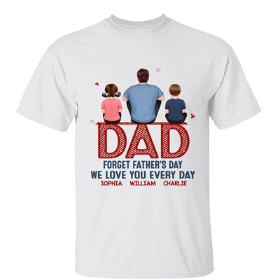 Dad Forget Father‘s Day Family Back View Personalized Shirt