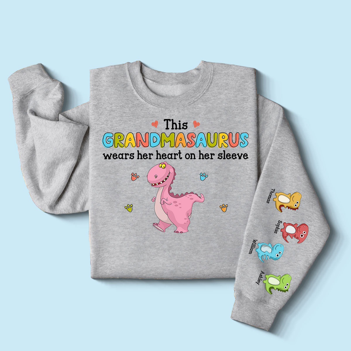 This Grandmasaurus Wears Her Heart On Her Sleeve Personalized Sleeve Printed Sweatshirt