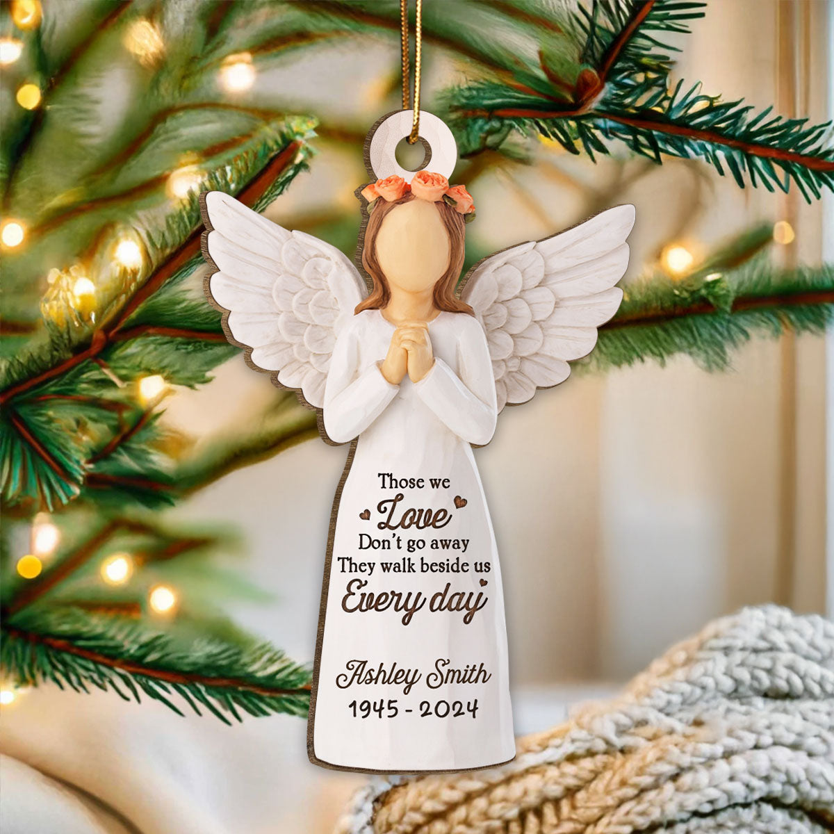 Those We Love Don't Go Away They Walk Beside Us Everyday, Personalized 3D Effect Wooden Ornament, Memorial Sympathy Remembrance Gift for Loved Ones