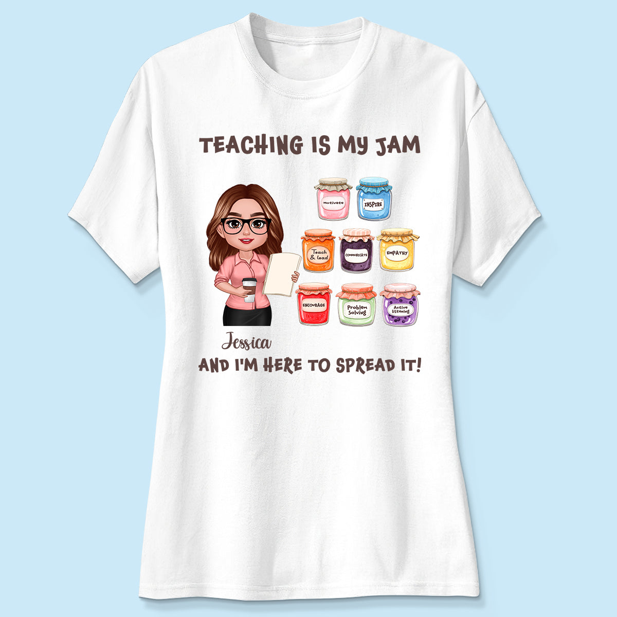 Teacher Teaching Is My Jam Personalized Shirt