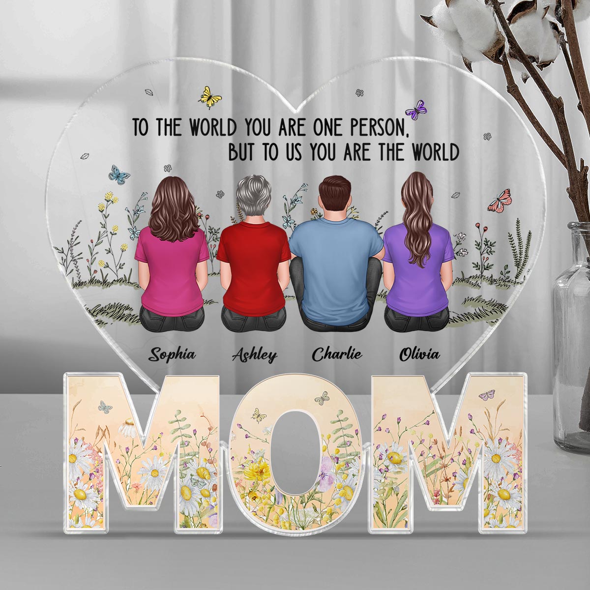 You Are The World MOM Back View Woman & Kids Personalized Acrylic Block Plaque, Mother‘s Day Gift For Mom