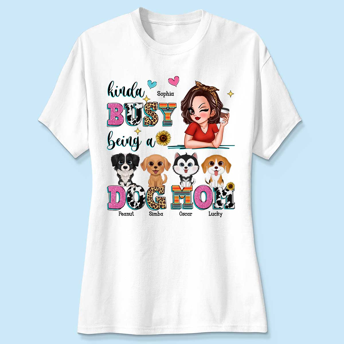 Kinda Busy Being A Dog Mom Personalized Shirt