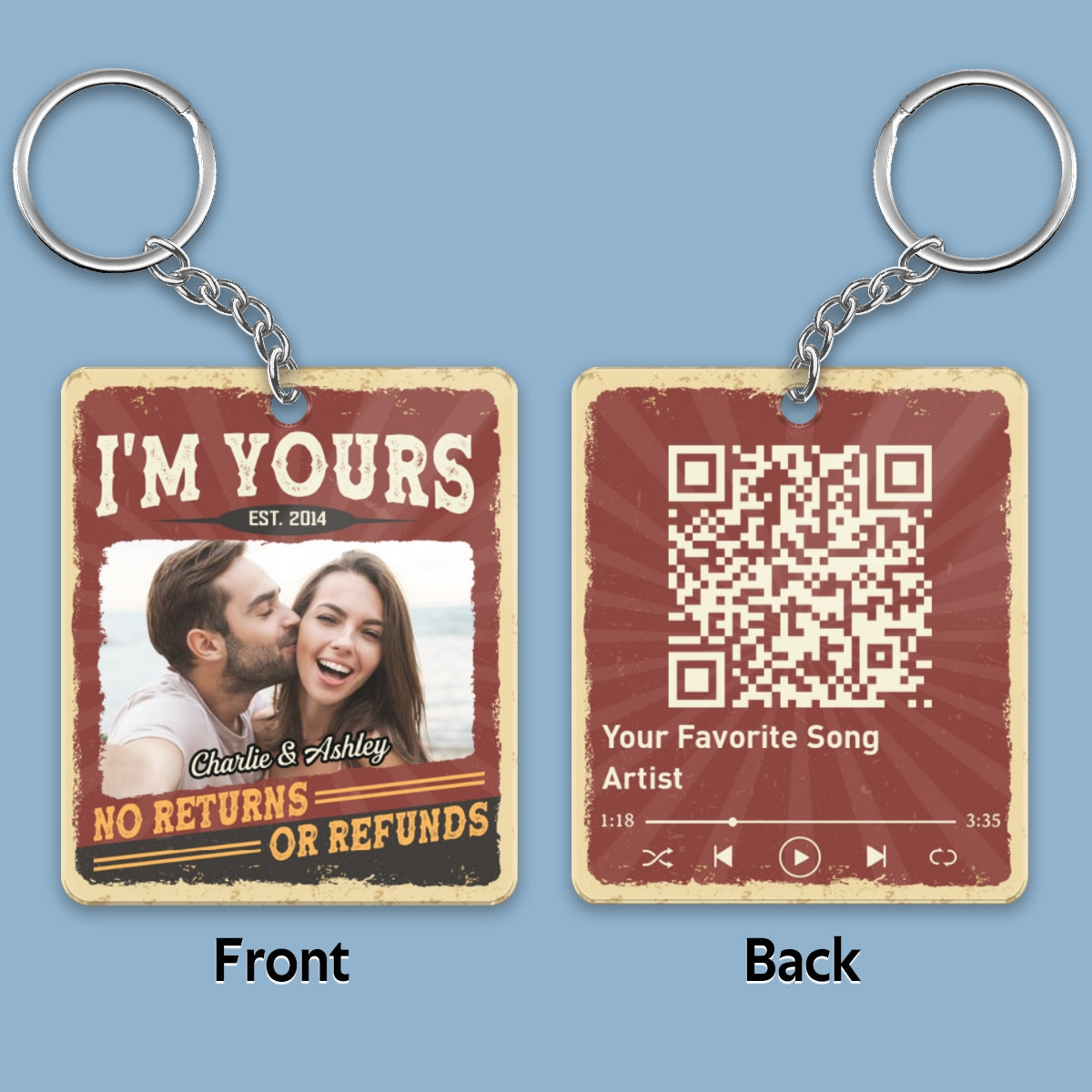 I‘m Yours No Returns Or Refunds Couple Photo Favorite Song QR Code Personalized Acrylic Keychain