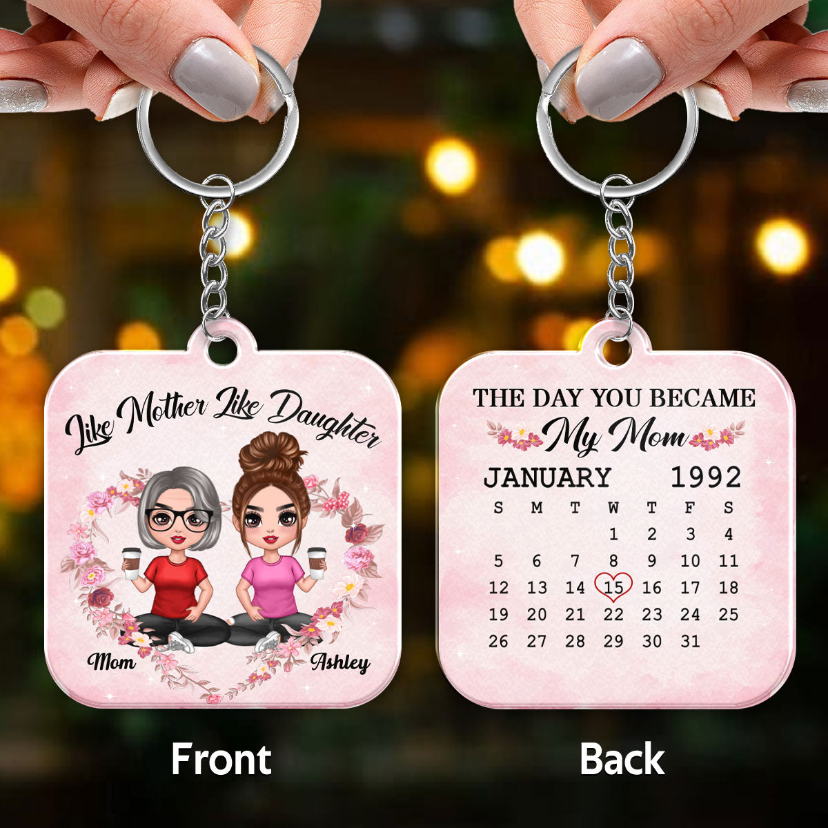 Like Mother Like Daughter Calendar Date Personalized Acrylic Keychain